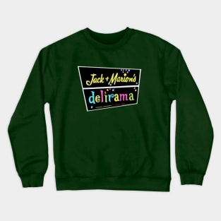 Jack & Marion's Delirama Crewneck Sweatshirt